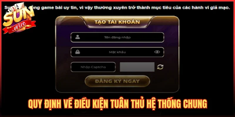 Quy định về điều kiện tuân thủ hệ thống chung