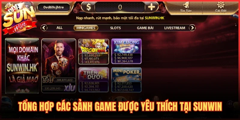 SUNWIN ⭐ Link Tải Sun Win - Truy Cập Sunwin20 Chính Thống 19 Tổng hợp các sảnh game được yêu thích tại SUNWIN